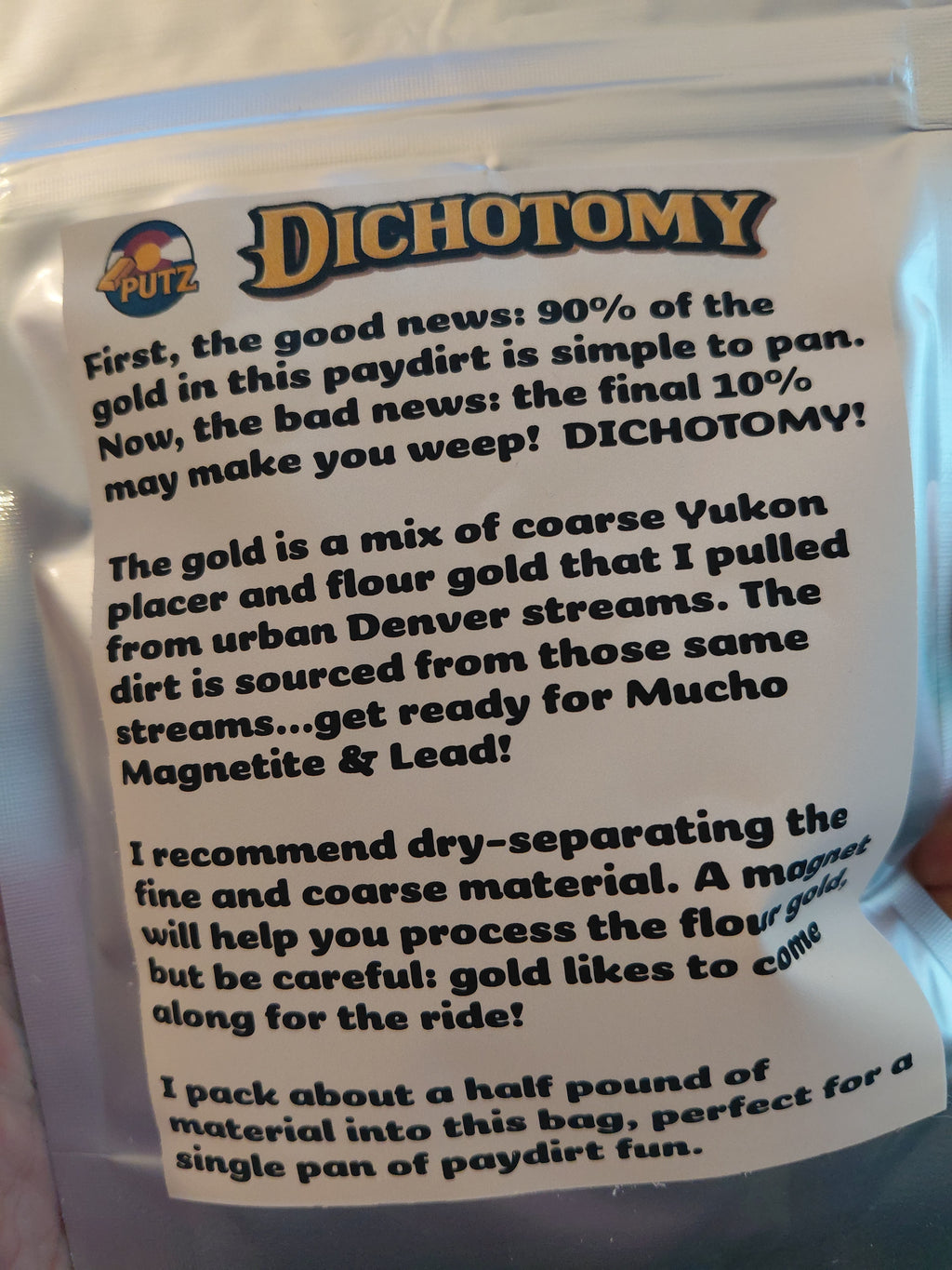 DICHOTOMY 1 gram guaranteed gold paydirt