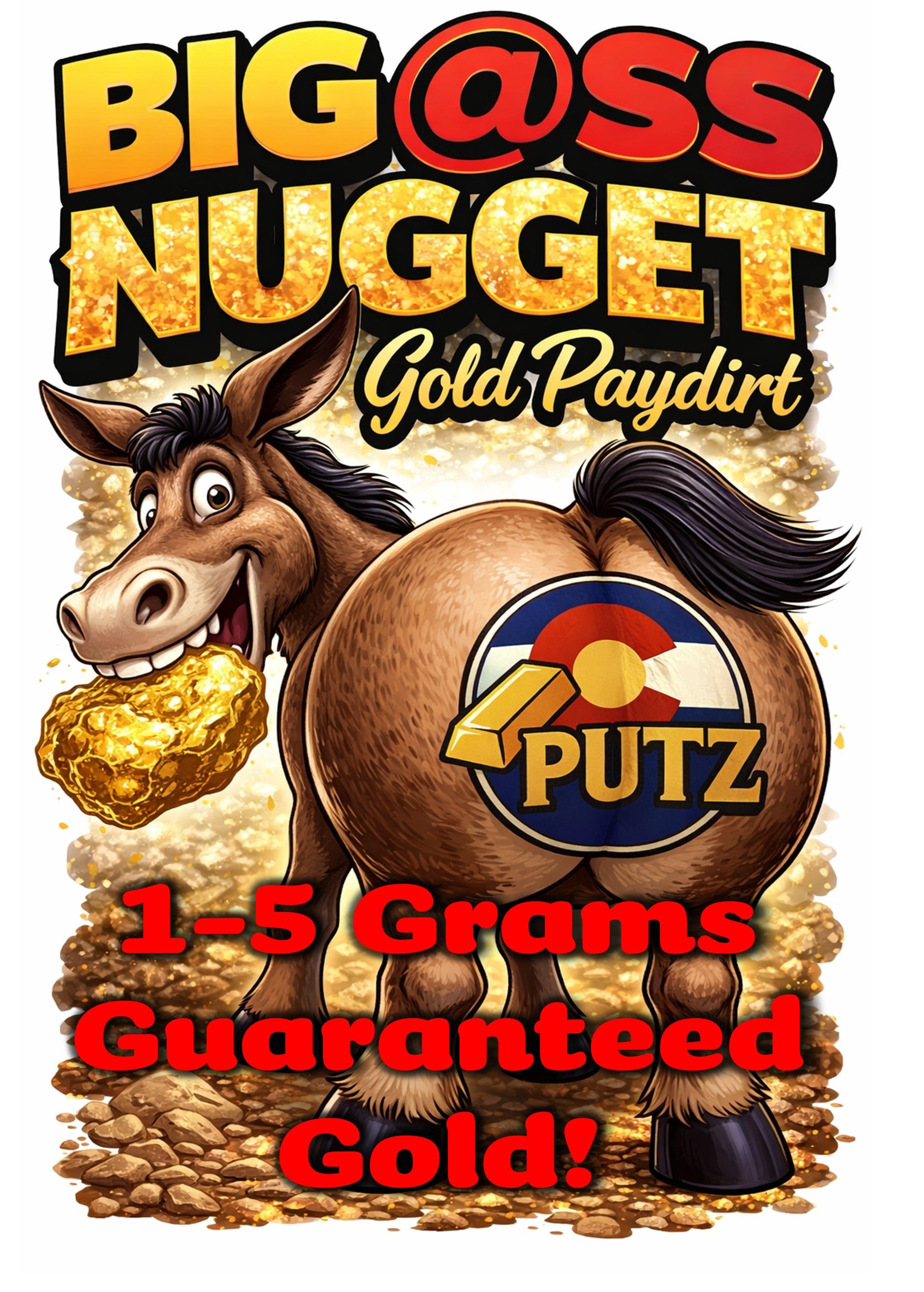 BIG @SS NUGGET PAYDIRT 1-5 grams guaranteed gold