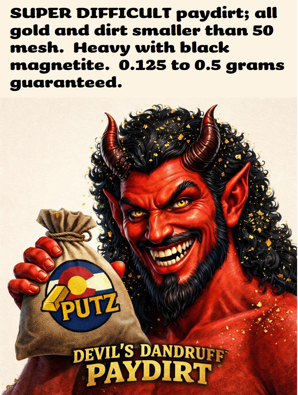Devil's Dandruff SUPER DIFFICULT Paydirt