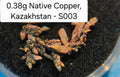 S003 - 0.38g Native Copper - Kazakhstan