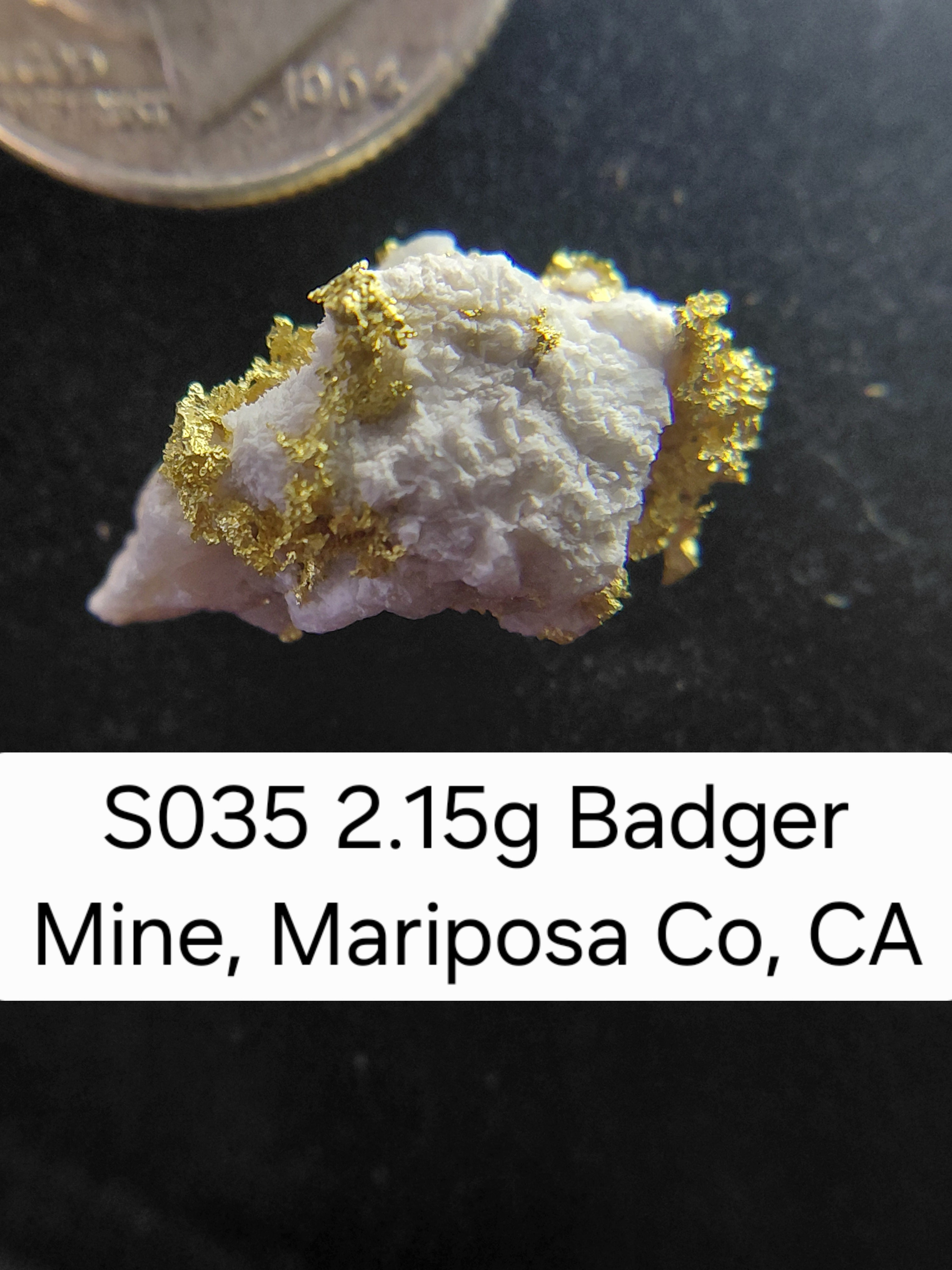 S035 2.15g Badger Mine, Mariposa Co, CA