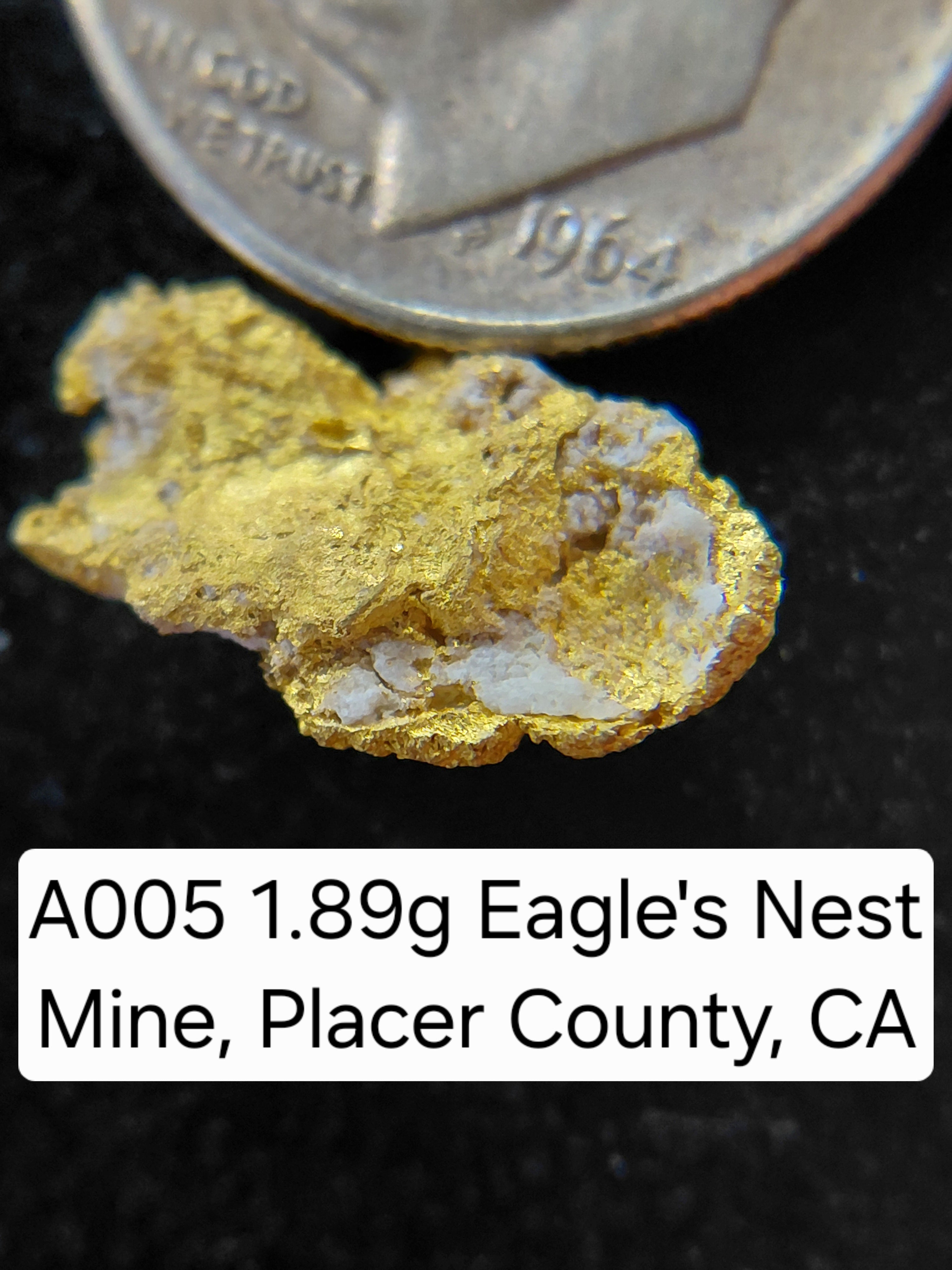 A005 1.89g Eagle's Nest Mine, Placer County, CA